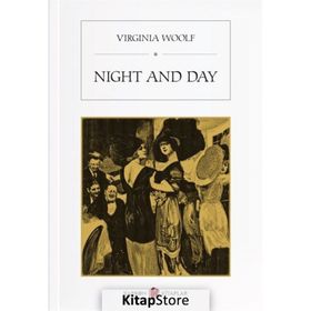 Night and Day - Virginia Woolf