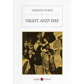 Night and Day - Virginia Woolf