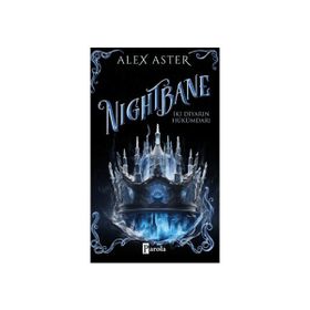 Nightbane İki Diyarın Hükümdarı - Alex Aster