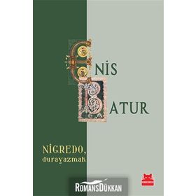 Nigredo, Durayazmak - Enis Batur
