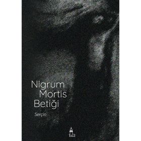 Nigrum Mortis Betiği - Serçin Kandemir
