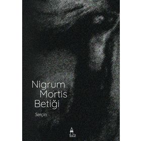 Nigrum Mortis Betiği - Serçin Kandemir