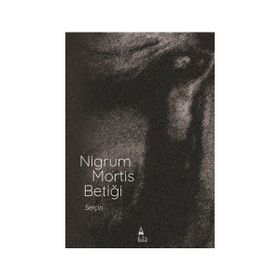 Nigrum Mortis Betiği - Serçin Kandemir