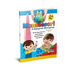 Niha Çocuk Montessori İle Oynayarak Öğreniyorum 3-4 Yaş Kitabı