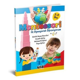 Niha Çocuk Montessori İle Oynayarak Öğreniyorum 3-4 Yaş Kitabı