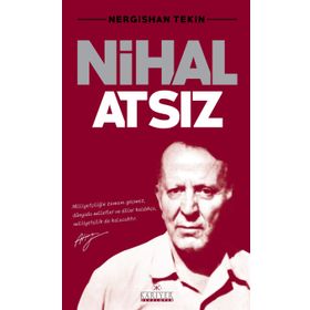 Nihal Atsız - Nergishan Tekin
