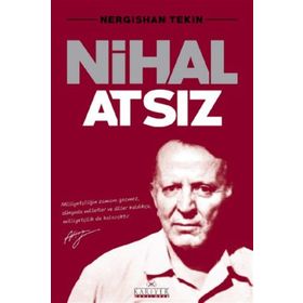 Nihal Atsız - Nergishan Tekin
