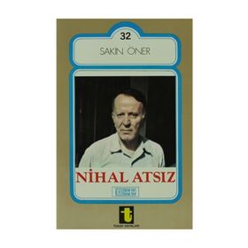NIHAL ATSIZ - SAKIN ÖNER