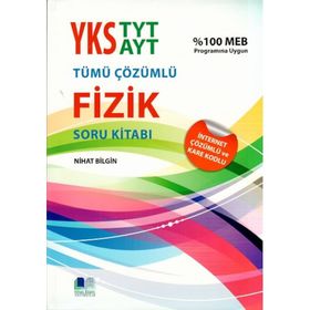 Nihat Bilgin Yayınları TYT AYT Fizik Tamamı Çözümlü Soru Kitabı