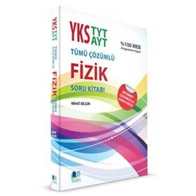 Nihat Bilgin Yayınları TYT AYT Fizik Tamamı Çözümlü Soru Kitabı
