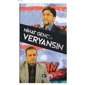 Nihat Genç'le Veryansın Kaynak Yayınları