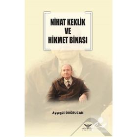 Nihat Keklik Ve Hikmet Binası - Ayşegül Doğrucan