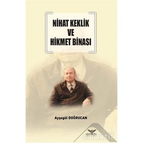 Nihat Keklik Ve Hikmet Binası - Ayşegül Doğrucan