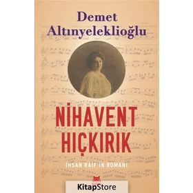Nihavent Hıçkırık - Demet ALtınyeleklioğlu