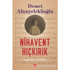 Nihavent Hıçkırık - Demet ALtınyeleklioğlu