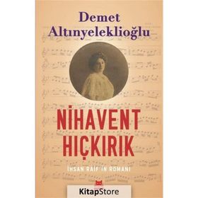 Nihavent Hıçkırık - Demet ALtınyeleklioğlu