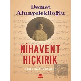 Nihavent Hıçkırık İhsan Raif’in Romanı Kırmızı Kedi Yayınevi