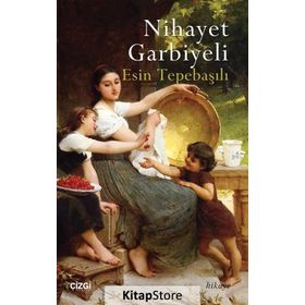Nihayet Garbiyeli - Esin Tepebaşılı