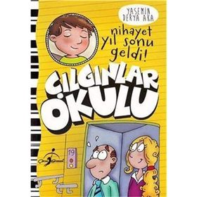 Nihayet Yıl Sonu Geldi! - Çılgınlar Okulu - Yasemin Derya Aka