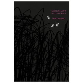 Nijigahara Holograf - İnio Asano