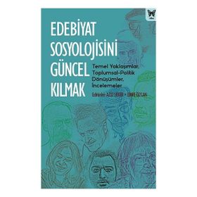 Nika Yayınevi Edebiyat Sosyolojisini Güncel Kılmak