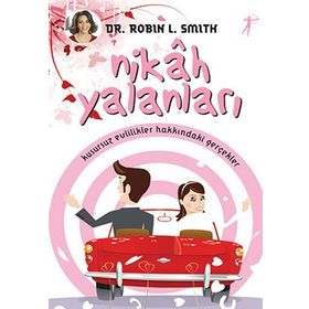 Nikah Yalanları - Robin L. Smith