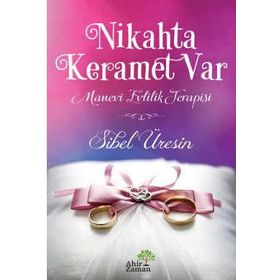 NIKAHTA KERAMET - NAHIT GÜR