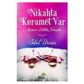 Nikahta Keramet Var - Sibel Üresin