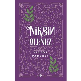 Nikbin Olunuz - Victor Pauchet
