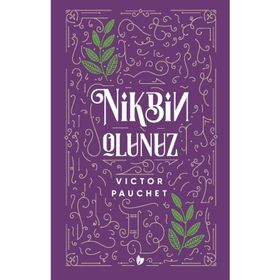 Nikbin Olunuz - Victor Pauchet