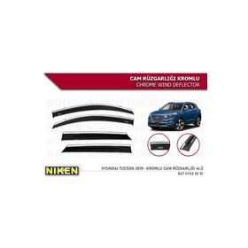 Niken Hyundai Tucson 2015-2020 Kromlu Cam Rüzgarlığı