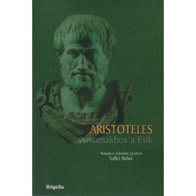 NIKOMAKHOS´A ETIK - ARISTOTELES (ARISTO)