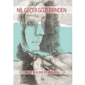 Nil Geçer Gözlerinden - Ali Ekber Ataş