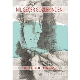Nil Geçer Gözlerinden - Ali Ekber Ataş