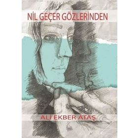 Nil Geçer Gözlerinden - Ali Ekber Ataş
