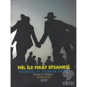 Nil ile Fırat Efsanesi - Aydın Altay