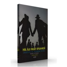 Nil ile Fırat Efsanesi - Aydın Altay