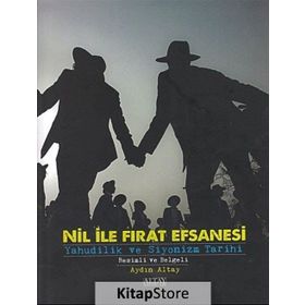 Nil ile Fırat Efsanesi - Aydın Altay