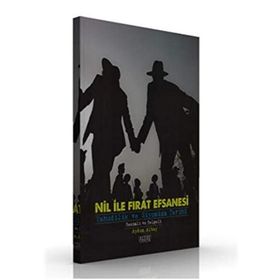 Nil ile Fırat Efsanesi - Aydın Altay