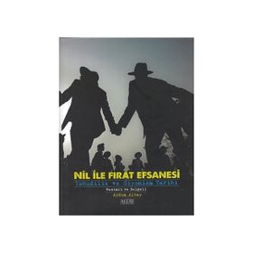 Nil ile Fırat Efsanesi - Aydın Altay