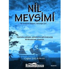 Nil Mevsimi - Çağlar Dalkıran