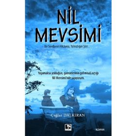 Nil Mevsimi - Çağlar Dalkıran