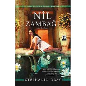 Nil Zambağı - Stephanie Dray