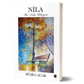Nila - Büşra Acar