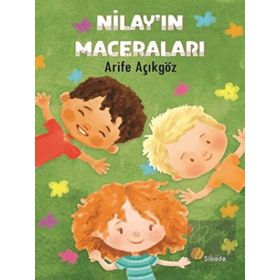 Nilay'ın Maceraları - Arife Açıkgöz