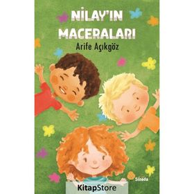 Nilay'ın Maceraları - Arife Açıkgöz