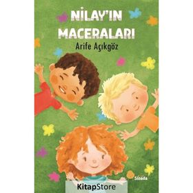 Nilay'ın Maceraları - Arife Açıkgöz
