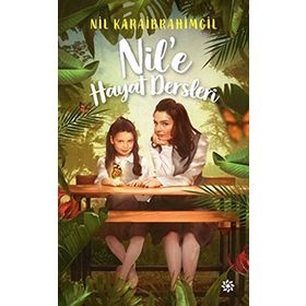 Nil’e Hayat Dersleri - Nil Karaibrahimgil
