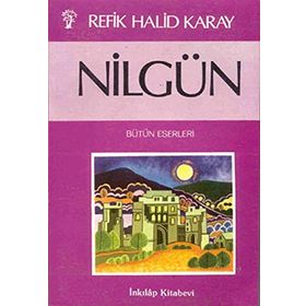 NİLGÜN - REFIK HALID KARAY