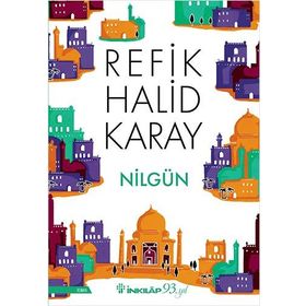 NİLGÜN - REFIK HALID KARAY